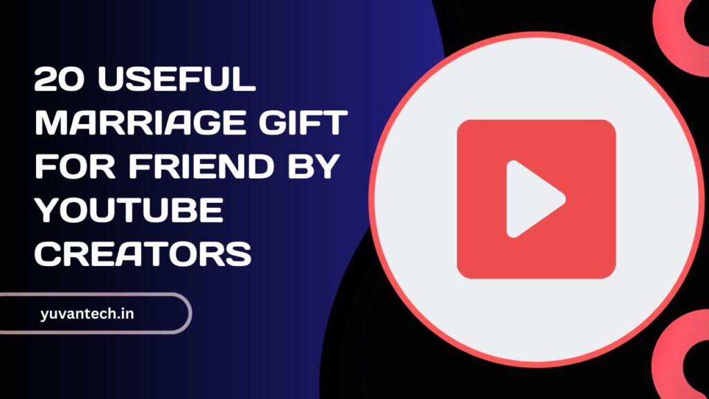 Useful-Marriage-Gift-for-Friend-Male-by-YouTube-Creators